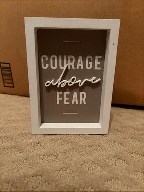 Courage Above Fear Framed Sign - White Frame, Gray Background
